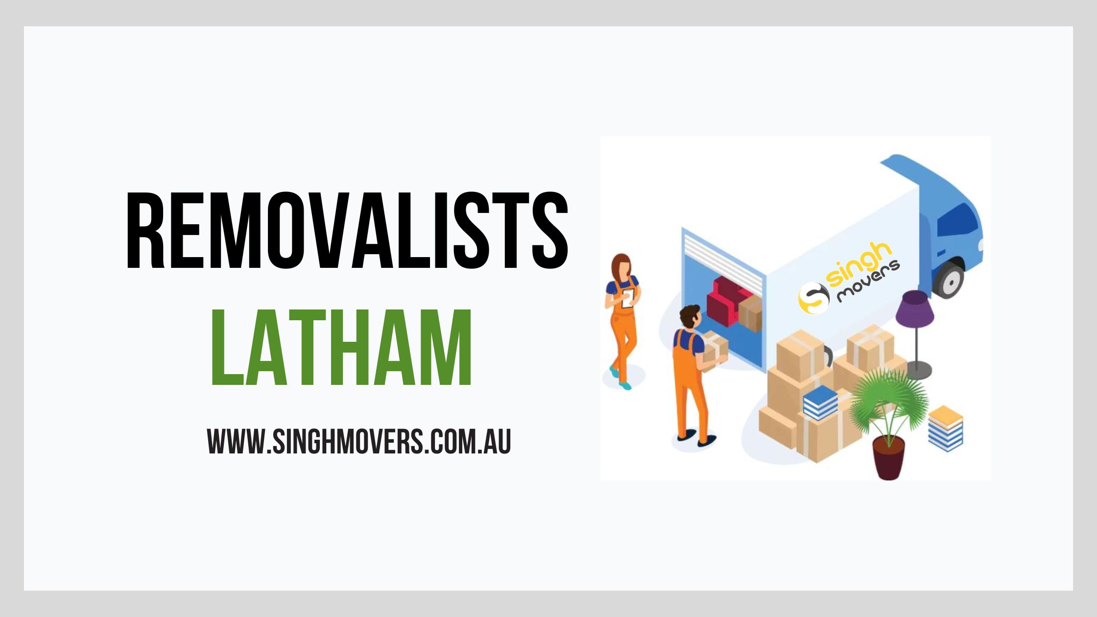 Removalists Latham